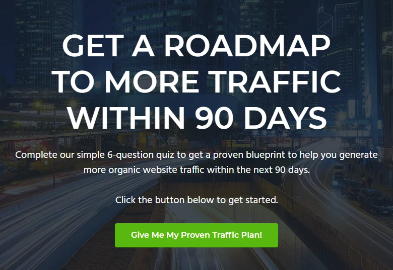 Traffic roadmap quiz offering a proven plan for more website traffic within 90 days.